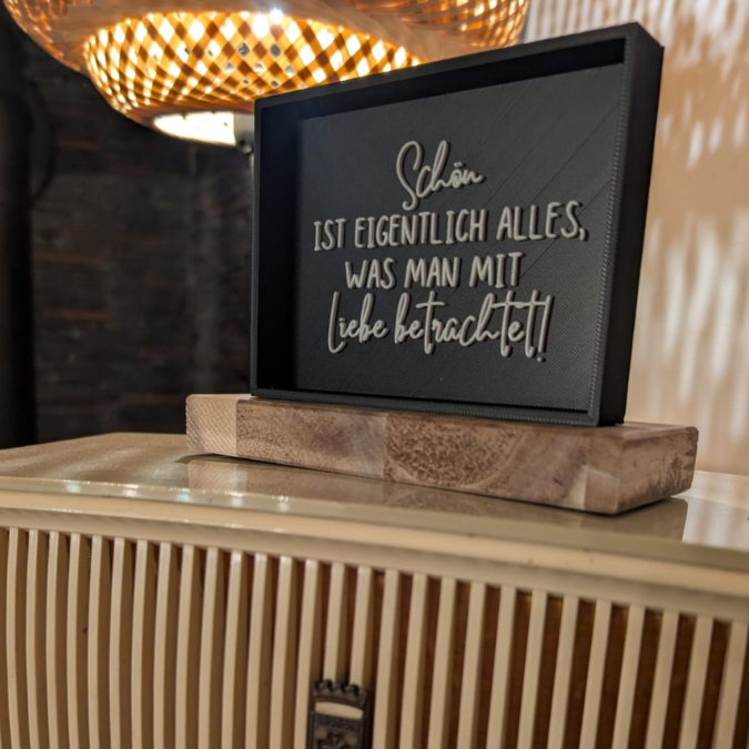 STL 3D Druck Datei Aufsteller Schild Statement Schön ist eigentlich alles, was man mit liebe betrachtet 3DDruck Datei selbstliebe quotes – Bild 7