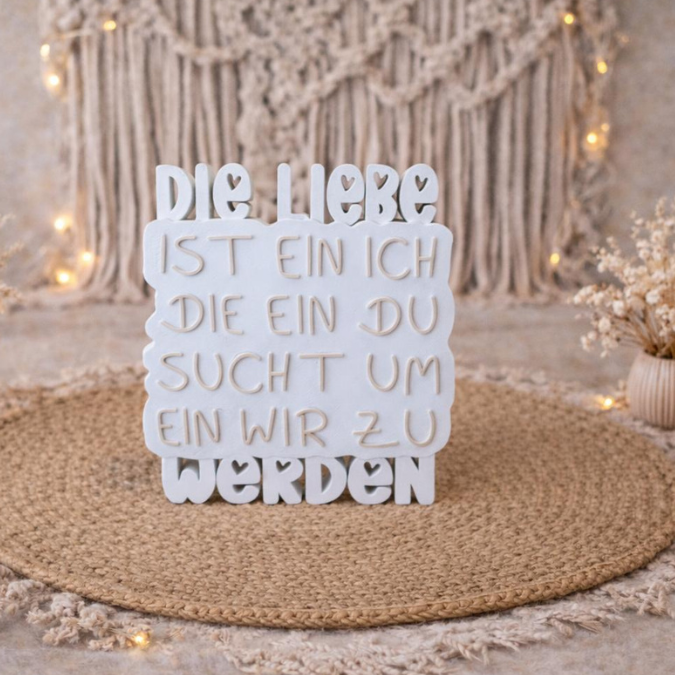 STL 3D Druck Datei Liebe Schriftzug "Die Liebe ist ein ich die ein du sucht um ein wir zu werden" 3D Datei zur Hochzeit Paar Romantisch