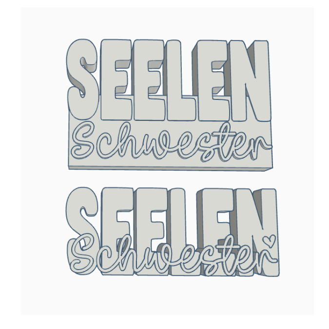 STL 3D Druck Datei Aufsteller Schriftzug "Seelen Schwester" 3D-Druck Datei Freundin Beste Freundin Geschenkidee Freundinnen Statement – Bild 2