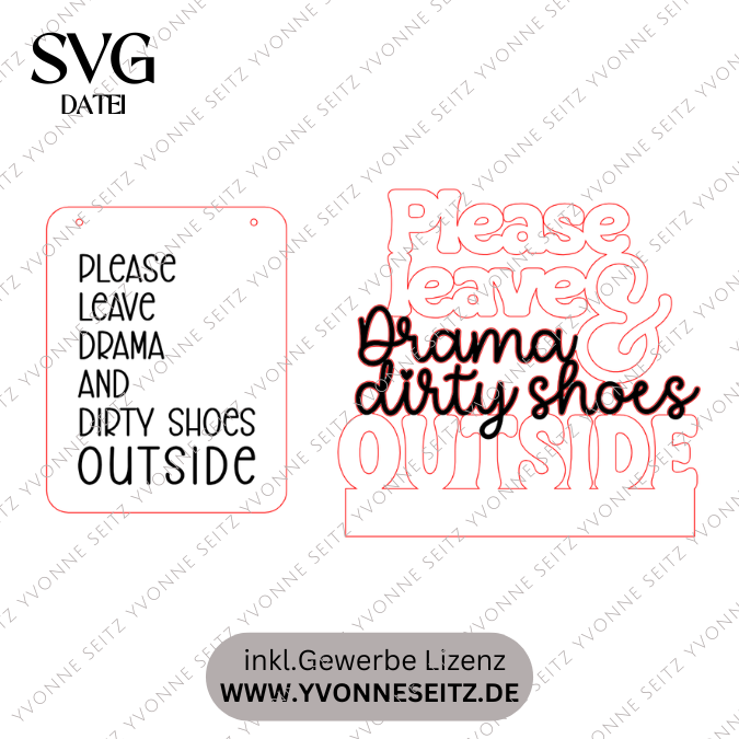 SVG Laser Datei Klötzchenaufsteller Easysticks und Wanddeko "Please leave Drama and dirty shes outside" quote Eingangsbereich SVG-Laserdatei – Bild 2