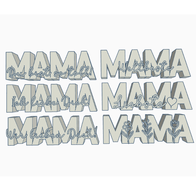 STL 3D Druck Datei 6 verschiedene Designs Mama Schriftzug 3D-Datei Muttertag Weltbeste Mama wir lieben dich Blumen – Bild 2