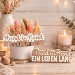 STL 3D Druck Datei Hochzeit 2er Schriftzug "Hand in Hand ein Leben lang" mit und ohne Löcher für Blumen 3D Datei zur Hochzeit