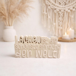 STL 3D Druck Datei Aufsteller Schriftzug Statement "Lachen ist die schönste Sprache der Welt"  3D-Druck Datei Quote Spruch positiv