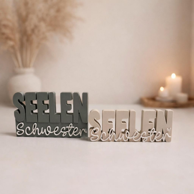 STL 3D Druck Datei Aufsteller Schriftzug "Seelen Schwester" 3D-Druck Datei Freundin Beste Freundin Geschenkidee Freundinnen Statement