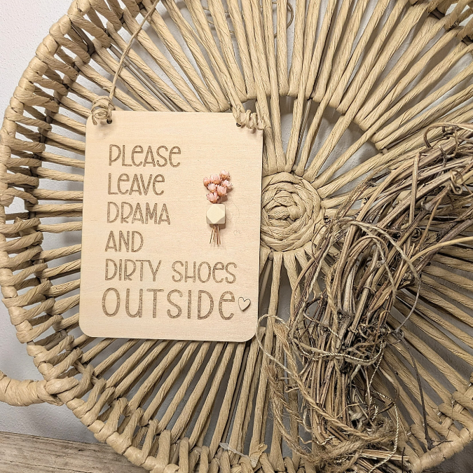 SVG Laser Datei Klötzchenaufsteller Easysticks und Wanddeko "Please leave Drama and dirty shes outside" quote Eingangsbereich SVG-Laserdatei – Bild 4