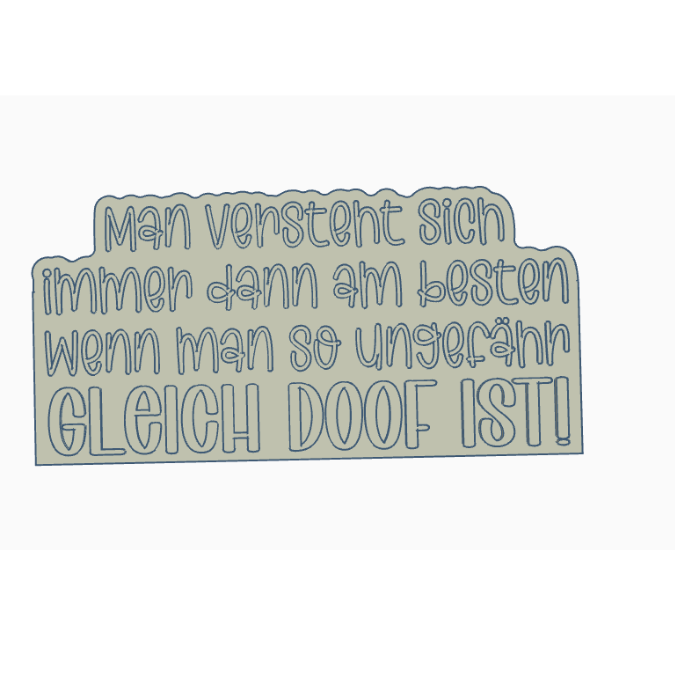 STL 3D Druck Datei Aufsteller Schriftzug Statement Freundschaft gleich doof Freunde Freundinnen 3D-Druck Datei Quote Spruch positiv – Bild 2