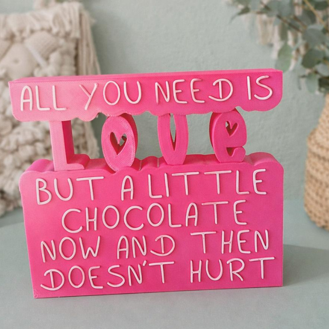 STL 3D Druck Datei Schriftzug Statement "All you need is love but a little chocolate now and then doesnt hurt" 3D-Druck Datei Quote – Bild 3