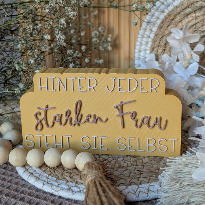 STL 3D Druck Datei Schriftzug Statement "Hinter jeder starken Frau steht sie selbst" Frauenpower 3D-Druck Datei Aufsteller selflove girls – Bild 4