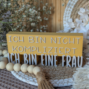 STL 3D Druck Datei Schriftzug Statement "Ich bin nicht kompliziert ich bin eine Frau" Frauenpower 3D-Druck Datei Aufsteller