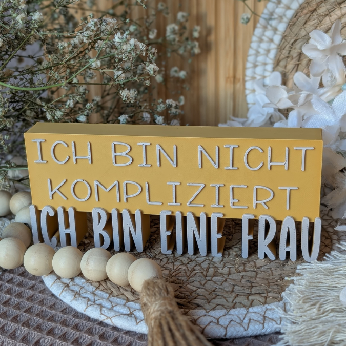 STL 3D Druck Datei Schriftzug Statement "Ich bin nicht kompliziert ich bin eine Frau" Frauenpower 3D-Druck Datei Aufsteller
