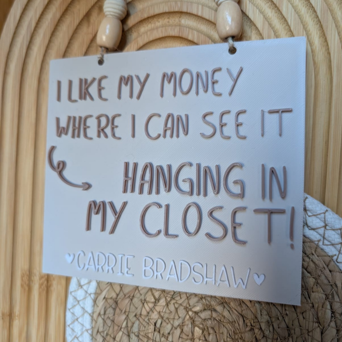 STL 3D Druck Datei Schriftzug Statement 2er Set "I like my money where i can see it hanging in my closet" sex and the city 3D-Druck Datei – Bild 9