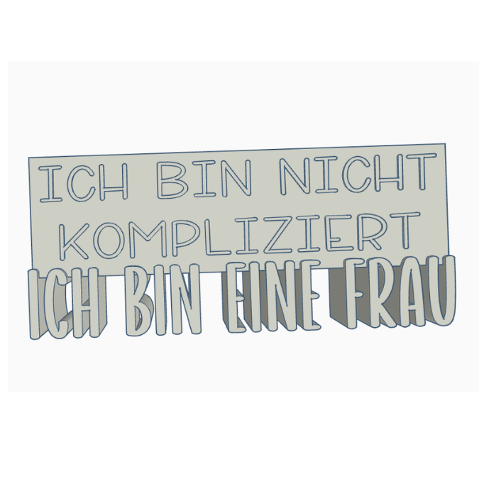 STL 3D Druck Datei Schriftzug Statement "Ich bin nicht kompliziert ich bin eine Frau" Frauenpower 3D-Druck Datei Aufsteller – Bild 2
