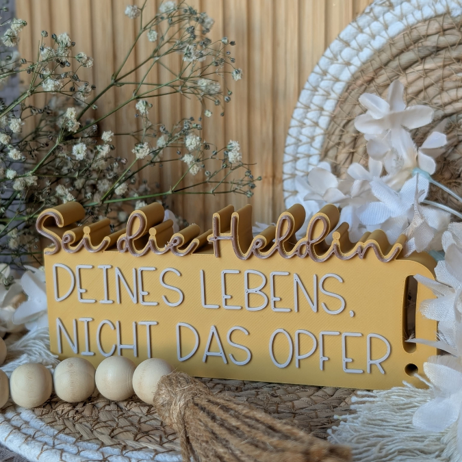 STL 3D Druck Datei Schriftzug Statement "Sei die Heldin deines Lebens, nicht das Opfer" Frauenpower 3D-Druck Datei Aufsteller selflove girls – Bild 3