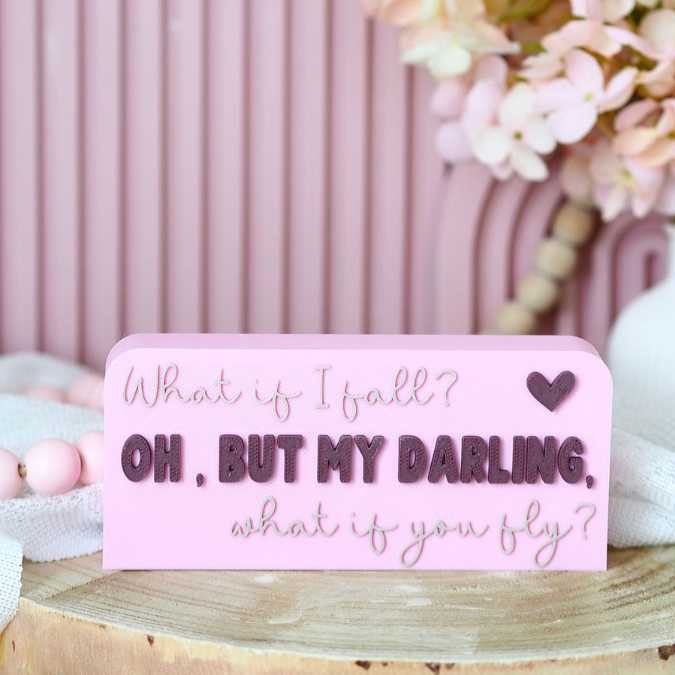 STL 3D Druck Datei Schriftzug Statement "What if I fall? Oh, but my darling, what if you fly?" 3D-Druck Datei Mut Selbstwert Motivation – Bild 4