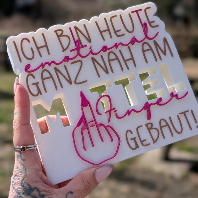 STL 3D Druck Datei Schriftzug Statement Emotional nah am Mittelfinger Mittelfingermodus Aufsteller 3D-Druck Datei