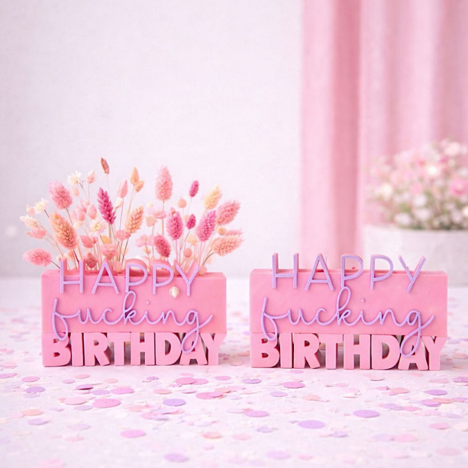 STL 3D Druck Datei Schriftzug Statement 2er Set "Happy fucking birthday" mit und ohne Blumenlöcher Geburtstag 3D-Druck Datei Aufsteller