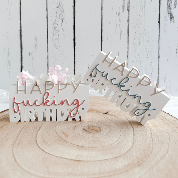 STL 3D Druck Datei Schriftzug Statement 2er Set "Happy fucking birthday" mit und ohne Blumenlöcher Geburtstag 3D-Druck Datei Aufsteller – Bild 5
