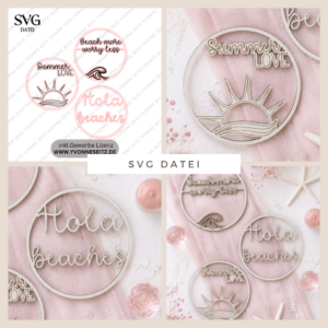 SVG Laserdatei 3 Designs Kranz Kränze Anhänger Summerlove Hola beaches Beach more worry lessParty SVG Datei Strand Urlaub Maritim goodvibes