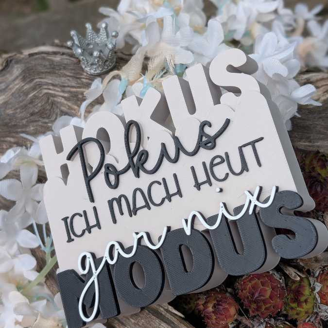 STL 3D Druck Datei Schriftzug Statement "Hokus Pokus ich mach heut gar nix modus" 3D-Druck Datei – Bild 4