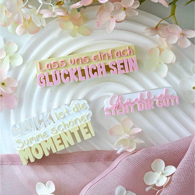 STL 3D Druck Datei 3 Designs Schriftzug Lass uns glücklich sein Glücklich steht dir gut Glück ist die Summe schöner Momente3D Druck Datei – Bild 4