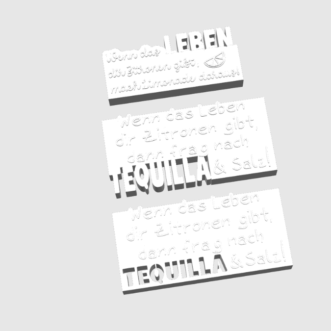 STL 3D Druck Datei 3er Set Aufsteller Schriftzug StatementWenn das Leben dir Zitronen gibt Tequilla Limonade Freunde 3D-Druck Datei positiv – Bild 2